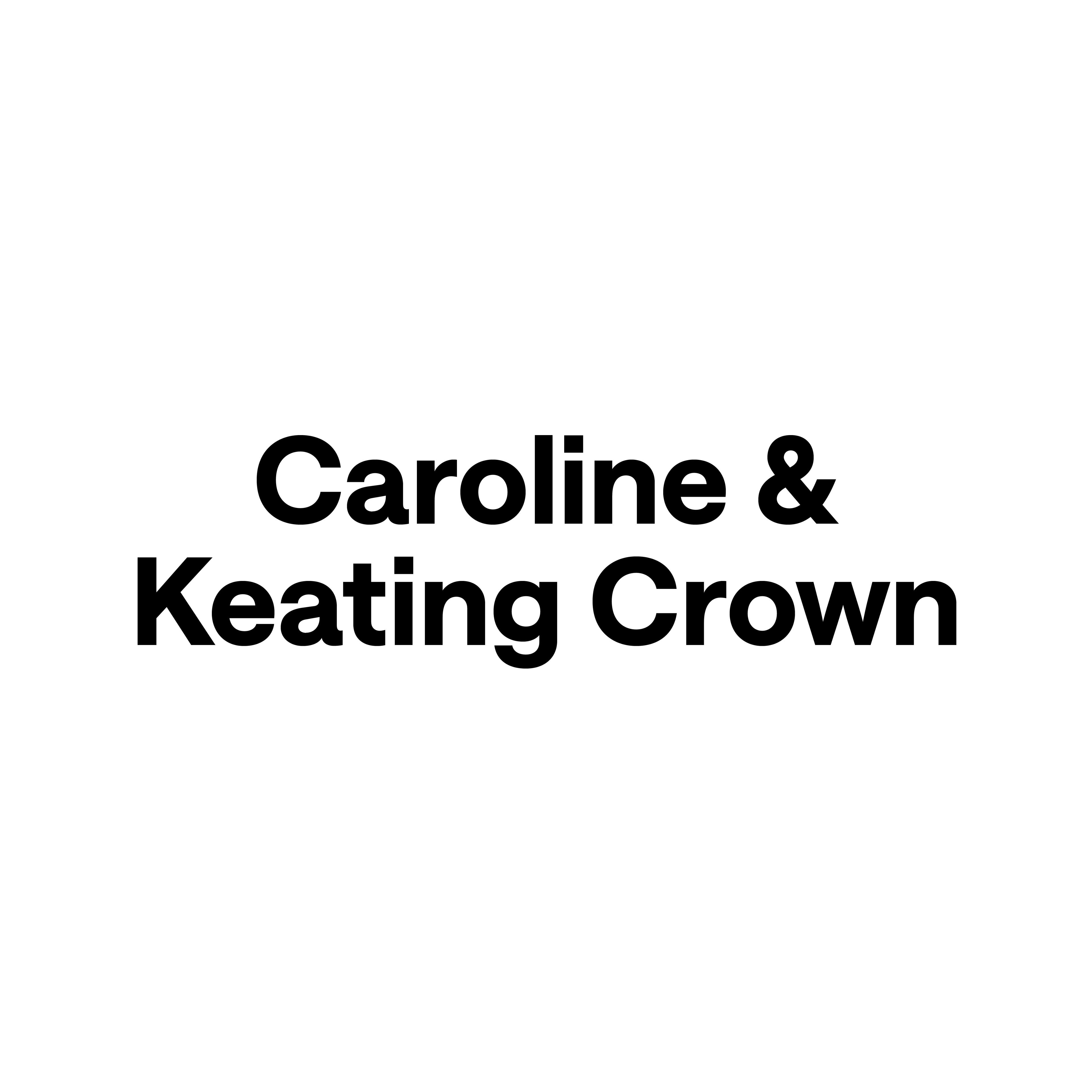 Caroline and Keating Crown