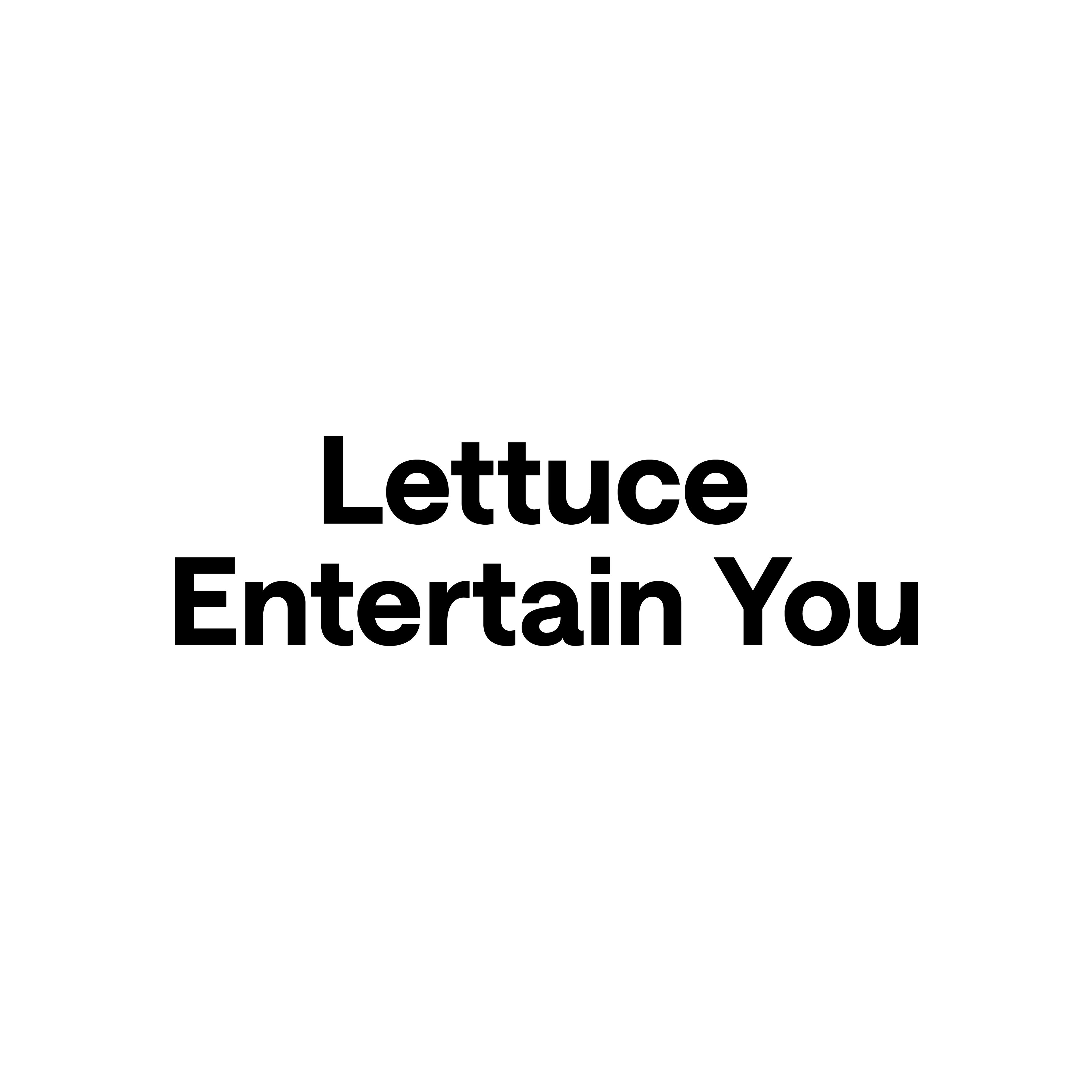 Lettuce Entertain You